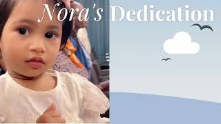 Nora Dedication 2024-08-18