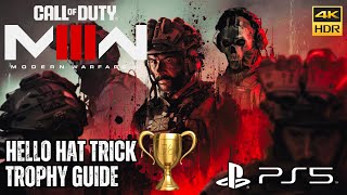 Call Of Duty Modern Warfare III (2023) - Hello Hat Trick Trophy Guide