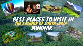 Best Places to visit in Munnar | Munnar Tourist Places | #munnar #munnartouristplaces