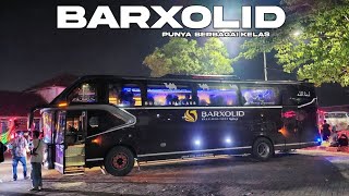 Pantuan Sepekan Bus Barxolid Setelah Pisah Dengan New Shantika..