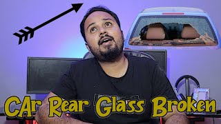 Car rear glass tor diya | Story Time