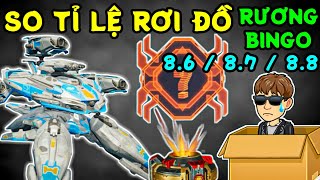 So Sánh Tỉ Lệ Rơi Đồ RƯƠNG BINGO 8.6 / 8.7 / 8.8 (War Robots Việt Nam)