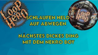 [Loop Hero Guide] Nekro Spieler ist Dumm! - Deutsch (März 2021)