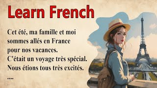 Improve Your French Pronunciation |A Simple Story for Beginners (A1-A2)