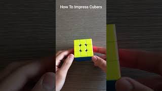 How To Impress Cubers/Non-Cubers!!! #24