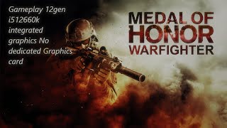 Medal Of Honor -WarFighter Gameplay i512600k