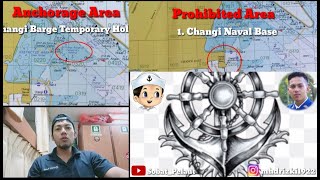 Modul 1 Singapore, Materi ( Part 3 ) tentang Prohibited Area dan Anchorage Area