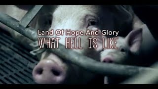 Vegan Queen V - What Hell is Like - animal cruelty in Land of Hope and Glory + Song