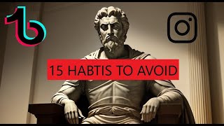 REVEALING 15 HABIST TO AVOID TO LIVE LIKE A STOIC. #philosophy #ryanholiday