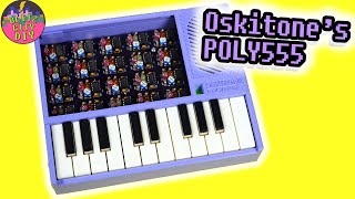 Building Oskitone's POLY555