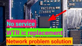 wtr ic replacement / no service problem solution/emergency call solution