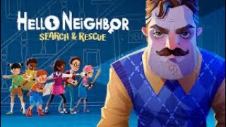 Hello neighbor search and rescue pt 1