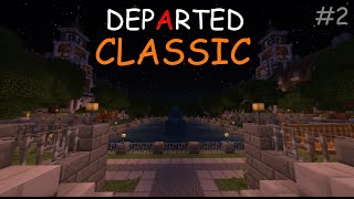 Новые жертвы и... новая подруга? • Departed Classic (#2) ► Minecraft