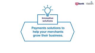 Innovative payment solutions | Expand business capabilities and increase performance | Elavon, Inc.