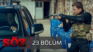 Söz | 23.Bölüm | "HAİNLERİN PEŞİNDE"