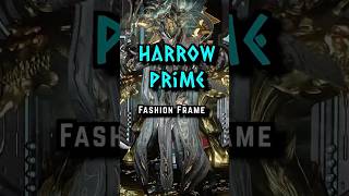 Harrow Prime | Fashion Frame [Warframe] #warframe #fashionframe #tennocreate #shorts