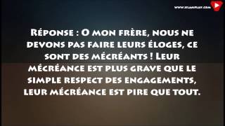 Il n'est pas permis de faire l'éloge des mécréants - Cheikh el-Fawzan