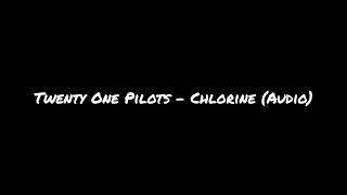 Twenty One Pilots - Chlorine (Audio)