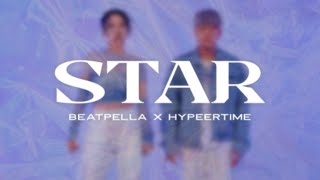 BEATPELLA, HypeerTime - Star (Official Lyric Video)