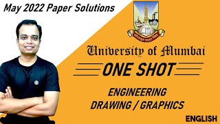 ONE SHOT || Mumbai University Engineering Graphics || May 2022 || Question Paper Solution