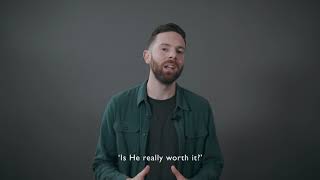 Real Cost – Is Jesus Really Worth Everything?