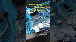 HP PROBOOK 450 G2. Reemplazo Pasta Termica.