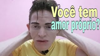 Cultivar o amor próprio?