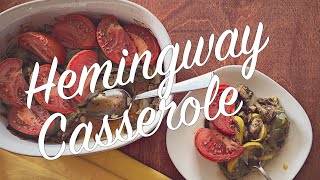 Hemingway Casserole