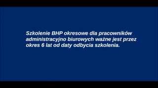 1  Jak długo jest ważne szkolenie BHP