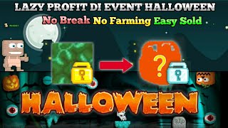 CARA PROFIT DI EVENT HALLOWEEN 🎃 || LAZY PROFIT || GROWTOPIA