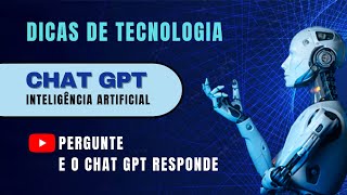 CHAT GPT - COMO A INTELIGENCIA ARTIFICIAL PODE TE AJUDAR! #chatgpt