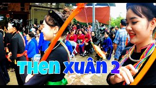 Hát then mùa xuân 2. Tuyển chọn. Nông Châu tổng hợp.