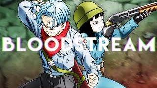 Trunks&Mai - Bloodstream [Thanks +100 Subscribers]