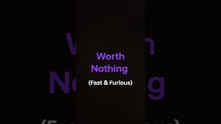 Worth Nothing | Fast & Furious | WhatsApp Status #viral #fastandfurious #therock #english #song #abc