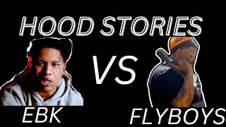 HOOD STORIES: EBK VS FLYBOYS - STOCKTON