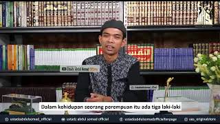 tiga laki laki yang berperan dalam kehidupan seorang perempuan ust abdul somad