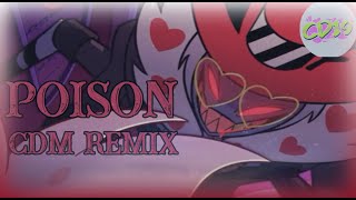 HAZBIN HOTEL - POISON【CDM REMIX】- CDM