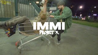 IMMI - project x (Prod. BLURRY & BABYBLUE) [Official Video]