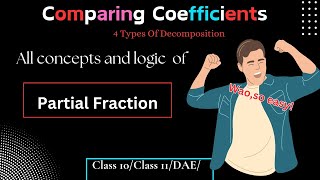 The Secret to Mastering Partial Fractions| DAE Math|Easiest Maths