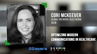 PR's Top Pros Talk... Optimizing Modern Communications in Healthcare - Cori McKeever