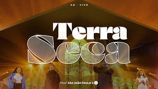 Terra Seca | DVD Não Vou Desistir | Fraternidade São João Paulo II