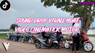 Dj Drop Virall Buat Video Cimematick Motor Dan Mobil (IKBALL CINEMATICK) 🎧