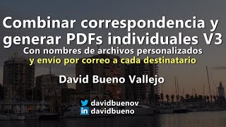 #3 Combinar Correspondencia en PDFs con nombres individuales y enviarlos por correo