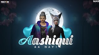 Aashiqui Aa Gayi  |Aashiqui Aa Gayi Free Fire Velocity | Free Fire Montage | MadBoiz Yt