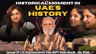 HISTORICAL MOMENT in UAE'S HISTORY | ft. Volunteers of BAPS Abu Dhabi Mandir | Women of Wonder EP#34