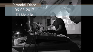 DJ Molella live @Discoteca Piramidi