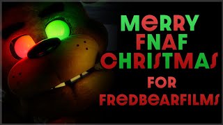 [FNAF/SFM] Merry FNAF Christmas - Collab part for FredBearFilms