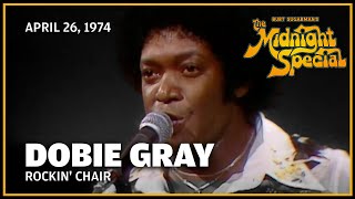 Rockin' Chair - Dobie Gray | The Midnight Special