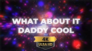 BONEY M - Daddy Cool (Remastered 4K - HQ audio) SPECIAL EDITION