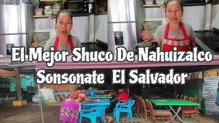 El Mejor Chuco  De Sonsonate Nahuizalco El Salvador